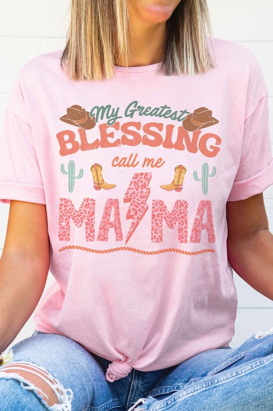 MY GREATEST BLESSING CALL ME MAMA Graphic T-Shirt