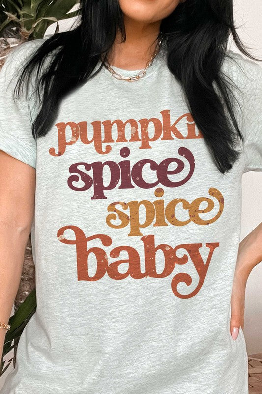 PUMPKIN SPICE SPICE BABY Graphic Tee